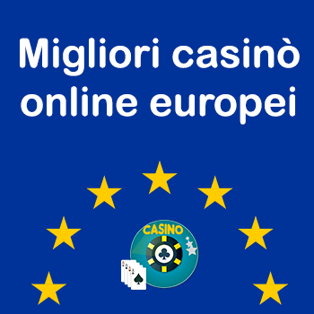 Migliori casinò online europei