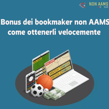 Bonus dei bookmaker non AAMS